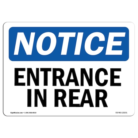 Signmission Safety Sign, OSHA Notice, 10" Height, 14" Width, Entrance In Rear Sign, Landscape, NS-D-1014-L-12101 OS-NS-D-1014-L-12101